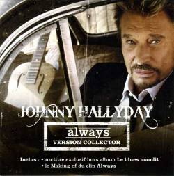 Johnny Hallyday : Always